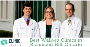 Walk in clinic Richmond Hill