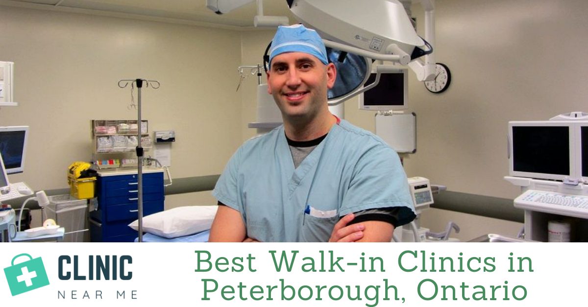 4 Top Notch Walk in Clinics In Peterborough ON Clinic Near Me