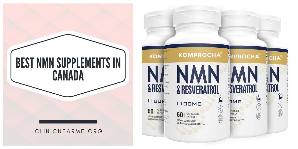 Best NMN Supplements in Canada