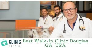 Best Walk-In Clinic Douglas GA, USA