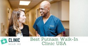 Best Putnam Walk-In Clinic USA