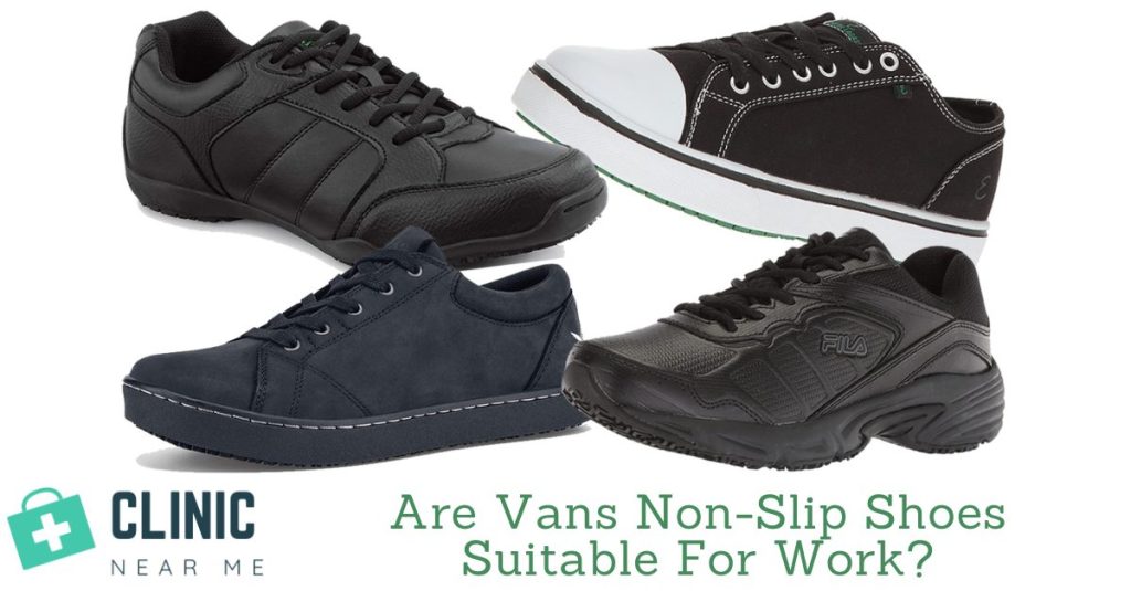 Are Vans Non-Slip Shoes Suitable For Work